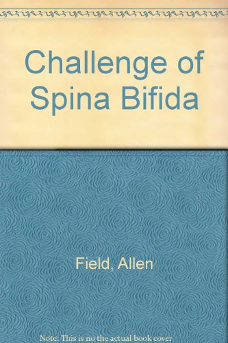 Beispielbild fr Challenge of Spina Bifida zum Verkauf von medimops