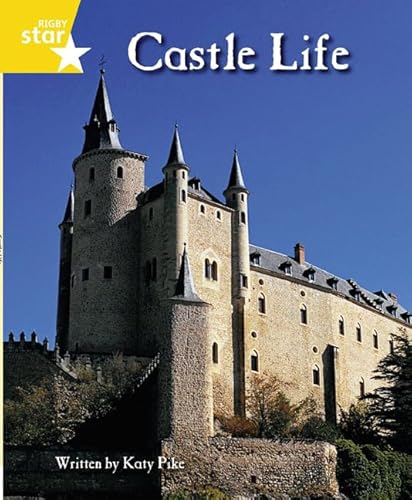 Imagen de archivo de Castle Life: Yellow Level Non-fiction (Rigby Star Independent: Clinker Castle) a la venta por WorldofBooks