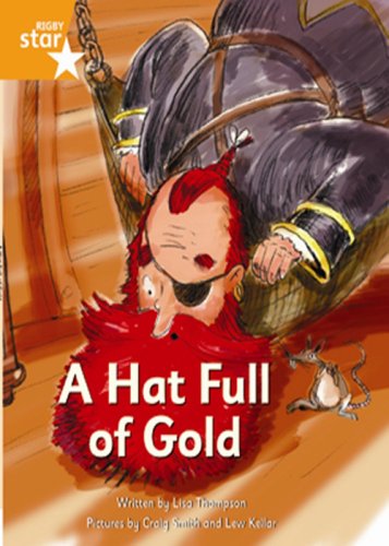 Beispielbild fr A Hat Full of Gold: Orange Level Fiction (Rigby Star Independent: Pirate Cove) zum Verkauf von WorldofBooks