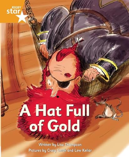 9780433106395: A Hat Full of Gold: Orange Level Fiction (Rigby Star Independent: Pirate Cove)