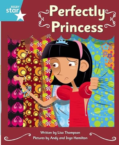 Beispielbild fr Perfectly Princess: Turquoise Level Fiction (Rigby Star Independent: Clinker Castle) zum Verkauf von WorldofBooks