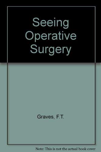 Seeing Operative Surgery