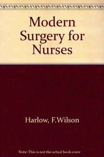 Beispielbild fr Modern Surgery for Nurses zum Verkauf von Goldstone Books