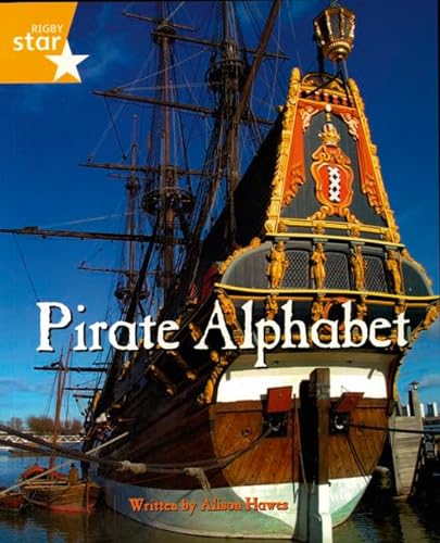 Stock image for Pirate Alphabet (Rigby Star Independent: Pirate Cove) for sale by WorldofBooks
