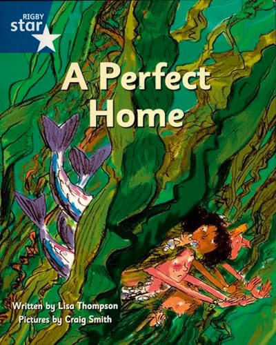 Imagen de archivo de A Perfect Home: Blue Level Fiction (Rigby Star Independent: Pirate Cove) a la venta por WorldofBooks