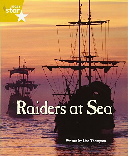 Beispielbild fr Raiders at Sea: Gold Level Non Fiction (Rigby Star Independent: Pirate Cove) zum Verkauf von WorldofBooks