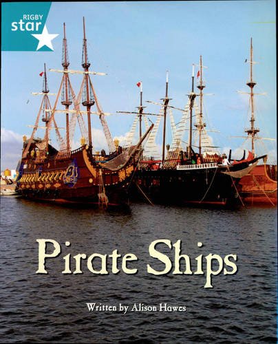 Pirate Ships (Pirate Cove Turquoise Level Fiction) (9780433166818) by Hawes, Alison