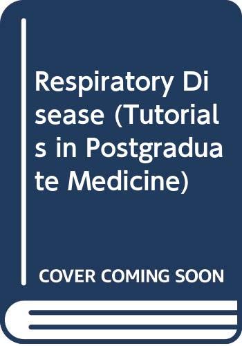 Stock image for Respiratory Disease (Tutorials in Postgraduate Medicine) for sale by Anybook.com