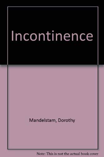 Stock image for INCONTINENCE for sale by Lilian Modlock