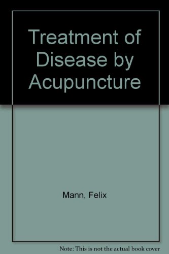 Imagen de archivo de Treatment of Disease by Acupuncture a la venta por ThriftBooks-Atlanta