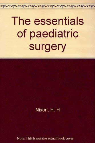 The essentials of paediatric surgery