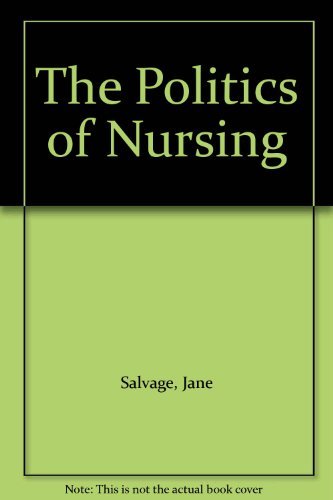 The Politics of Nursing (9780433290100) by Jane Salvage