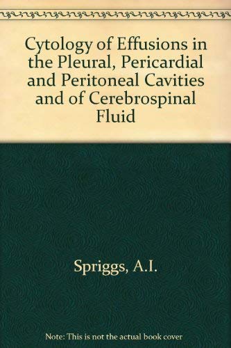 9780433313007: Cytology of Effusions in the Pleural, Pericardial and Peritoneal Cavities and of Cerebrospinal Fluid