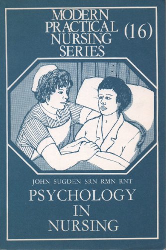 Imagen de archivo de Psychology in Nursing (Modern Practical Nursing) a la venta por WorldofBooks