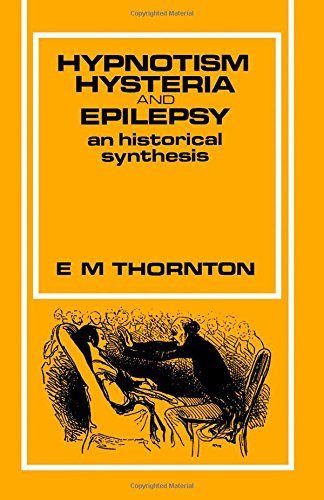 Stock image for Hypnotism, Hysteria and Epilepsy for sale by WorldofBooks