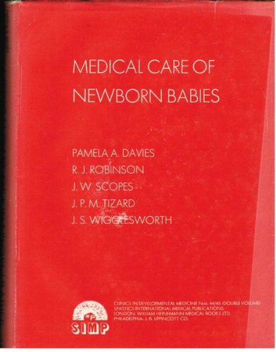 Beispielbild fr Medical Care of Newborn Babies (Clinics in Developmental Medicine S.) zum Verkauf von WorldofBooks