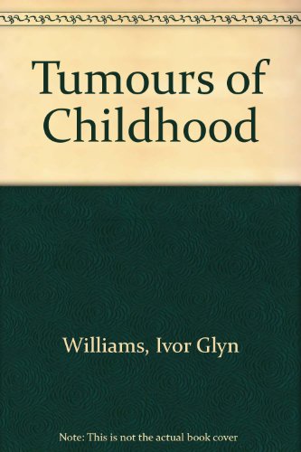 Beispielbild fr Tumours of Childhood zum Verkauf von WorldofBooks