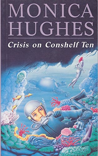 9780433392149: Crisis on Conshelf Ten