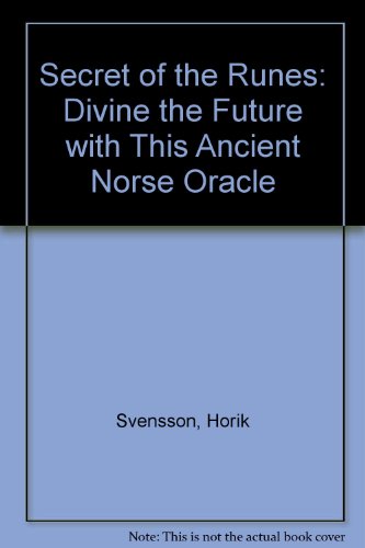 Stock image for Secret of the Runes: Divine the Future with This Ancient Norse Oracle for sale by Phatpocket Limited