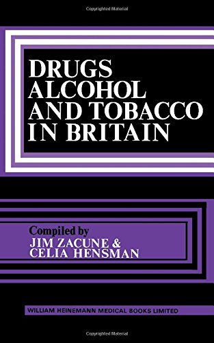 Beispielbild fr Drugs, Alcohol and Tobacco in Britain: The Problems and the Response zum Verkauf von Kennys Bookshop and Art Galleries Ltd.