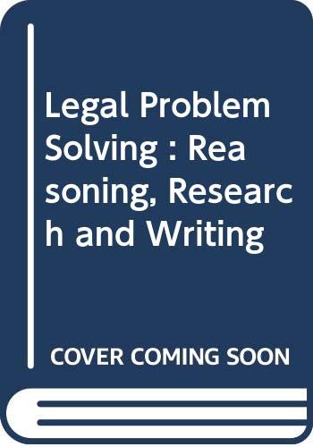 Stock image for Legal Problem Solving : Reasoning, Research and Writing for sale by The Book Bin