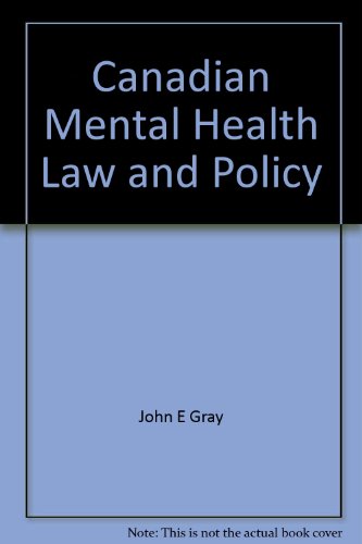 9780433430520: Canadian Mental Health Law and Policy