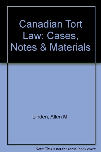 Beispielbild fr Canadian Tort Law: Cases, Notes & Materials zum Verkauf von Books Unplugged