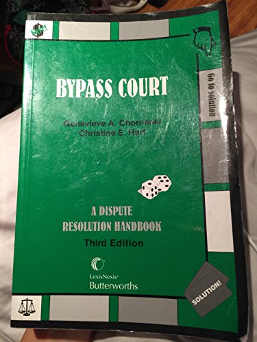 Stock image for Bypass Court: A Dispute Resolution Handbook . . Third Edition for sale by Violet's Bookstack