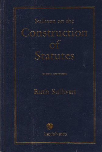 9780433451839: Sullivan on the Construction of Statutes