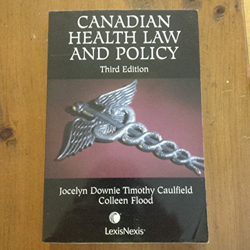 9780433452218: Canadian Health Law and Policy