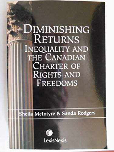 Stock image for Diminishing Returns: Inequality and the Canadian Charter of Rights and Freedoms for sale by Edmonton Book Store