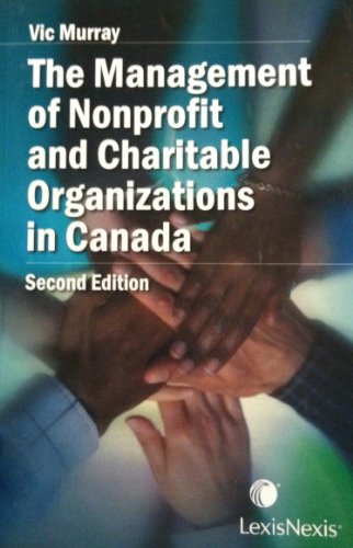 Imagen de archivo de The Management of Nonprofit and Charitable Organizations in Canada a la venta por GF Books, Inc.