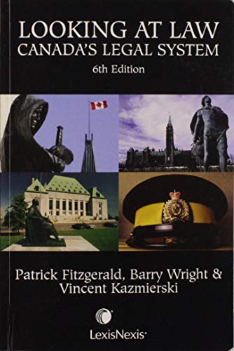 Imagen de archivo de Looking at Law: Canada's Legal System a la venta por Better World Books
