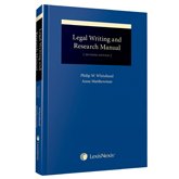 Beispielbild fr Legal Writing and Research Manual (Seventh Edition) zum Verkauf von BMV Bloor