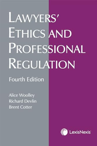 9780433506072: Lawyers' Ethics and Professional Regulation, 4th Edition