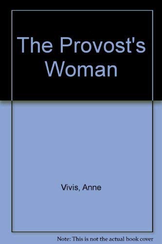 Beispielbild fr The Provost's Woman zum Verkauf von AwesomeBooks