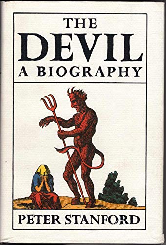 9780434000425: The Devil: A Biography
