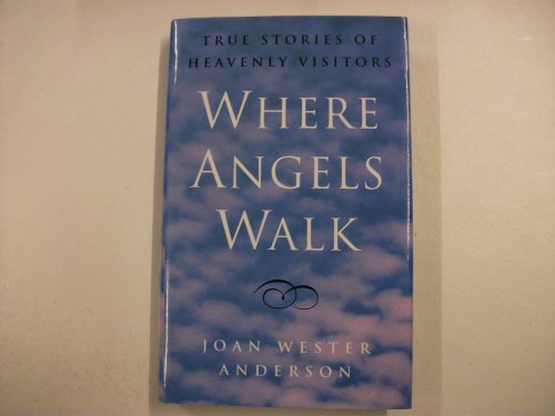 Stock image for Where Angels Walk for sale by ThriftBooks-Dallas