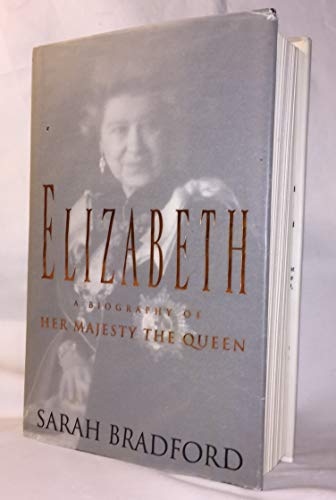 Beispielbild fr Elizabeth: a biography of Her Majesty the Queen zum Verkauf von HPB-Emerald