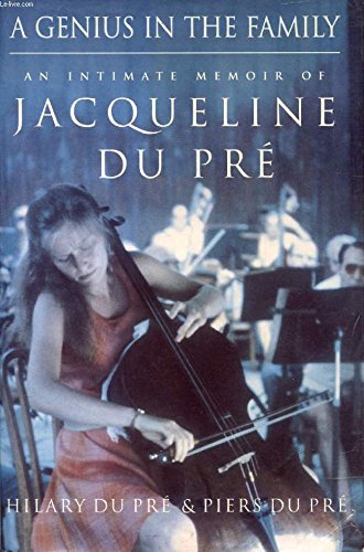 9780434003440: A Genius in the Family: An Intimate Memoir of Jacqueline Du Pre