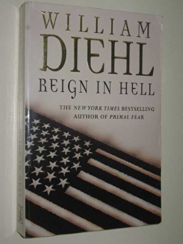 Reign in Hell (9780434004522) by William Diehl