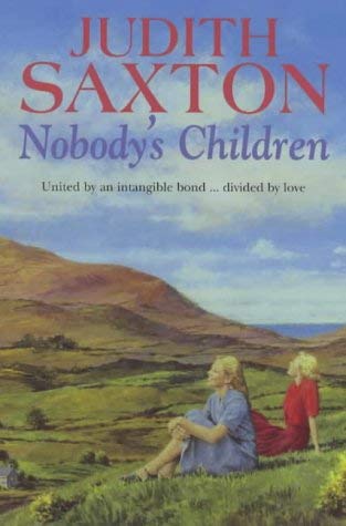 Nobody's Children (9780434007301) by Saxton, Judith