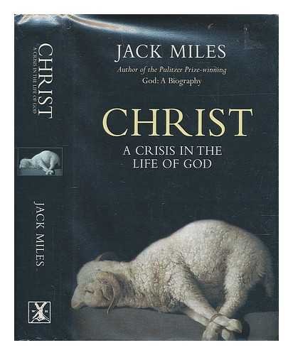 Beispielbild fr Christ:A Crisis in the Life of God A Biography of God as Man zum Verkauf von Reuseabook