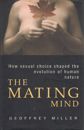 9780434007417: The Mating Game: How Sexual Choice Shaped the Evolution of Human Nature