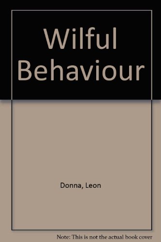 9780434007851: Wilful Behaviour