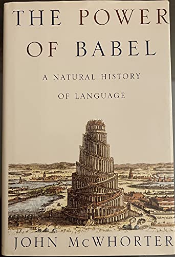 Stock image for The Power of Babel for sale by WorldofBooks