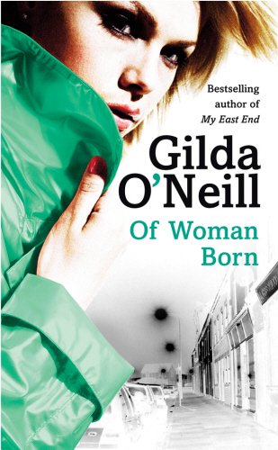Imagen de archivo de Of Woman Born: Bk. 3 (Eastend Trilogy) a la venta por WorldofBooks