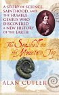 Beispielbild fr The Seashell on the Mountaintop : A Story of Science, Sainthood and the Humble Genius Who Discovered a New History of the Earth zum Verkauf von Better World Books