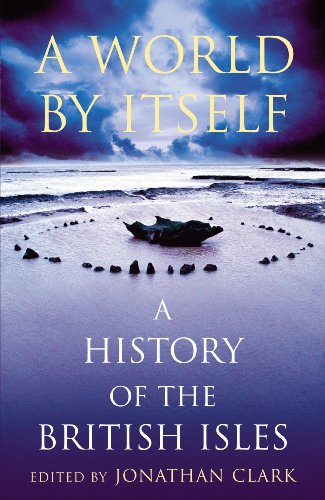 Beispielbild fr A World by Itself: A History of the British Isles zum Verkauf von WorldofBooks