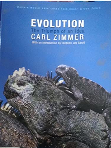 Beispielbild fr Evolution : The Triumph of an Idea zum Verkauf von Better World Books